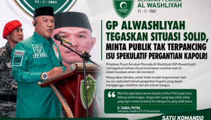 GP Al Washliyah Minta Publik Tak Terpengaruh Isu Pergantian Kapolri: Polri Tetap Solid